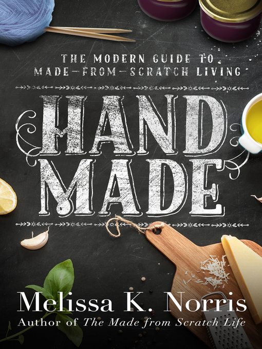 Title details for Hand Made by Melissa K. Norris - Wait list